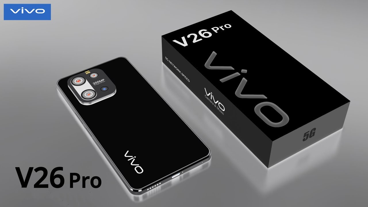 5G की रंगीन दुनिया में launch हुआ 200MP कैमरा और 5500mAh बैटरी वाला Vivo V26 Pro 5G Smartphone