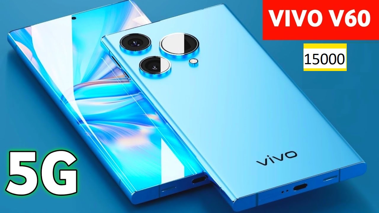 15000 से कम कीमत में मिल रहा वीवो का सबसे अच्छा Vivo V60 5G फ़ोन 12GB RAM 25GB स्टोरेज के साथ 5000mAh धमाकेदार बैटरी