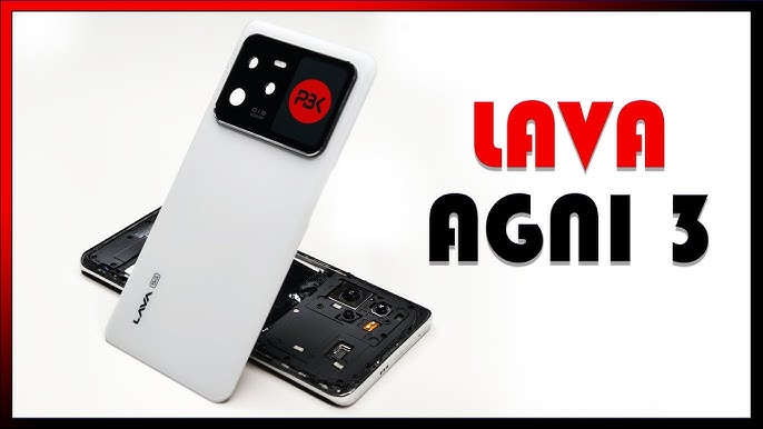 गेमिंग लवर्स के बजट में launch हुआ 50MP कैमरा और 8GB रैम वाला Lava Agni 3 5G smartphone