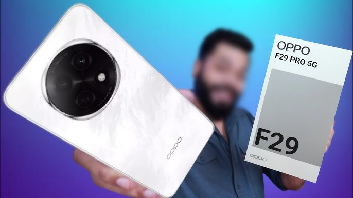 8GB+256GB स्टोरेज के साथ launch हुआ 6000mAh बैटरी वाला Oppo F29 5G smartphone